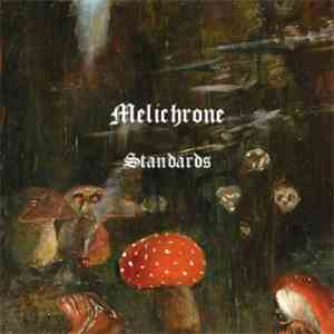 Melichrone - Standards