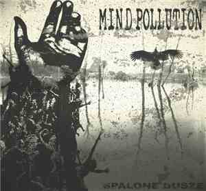 Mind Pollution  - Spalone dusze