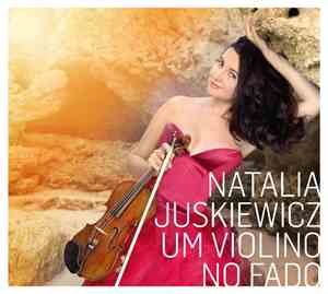 Natalia Juskiewicz - Um Violino No Fado