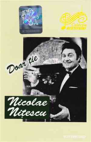 Nicolae Nițescu - Doar Ție