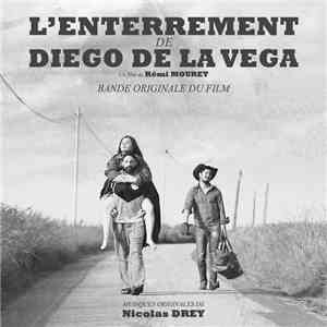 Nicolas Drey - L'enterrement de Diego de la Vega (Bande originale du film)