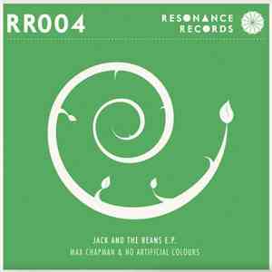 No Artificial Colours & Max Chapman - Jack And The Beans EP