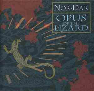 Nor Dar - Opus Of The Lizard