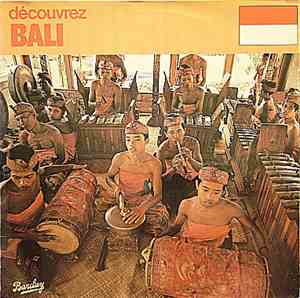 Orchestre Peguwingan De Peliatan Et Orchestre Ekasama Budaya De Besalih - Découvrez Bali
