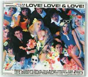 Original Love - Love! Love! & Love!