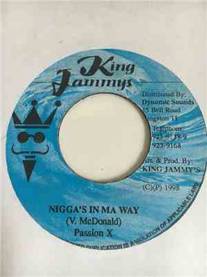 Passion X - Nigga's In Ma Way