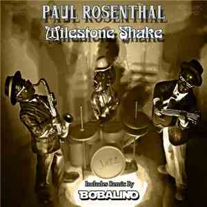 Paul Rosenthal  - Milestone Shake