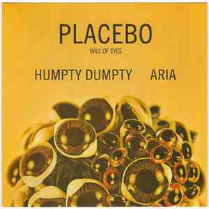 Placebo  - Humpty Dumpty / Aria