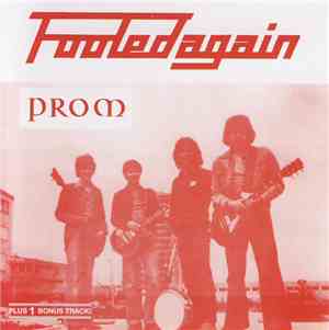 Prom - Fooled Again