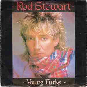 Rod Stewart - Young Turks