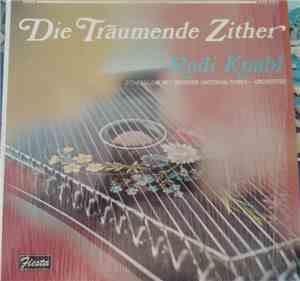 Rudi Knabl - Die Träumende Zither (Zithermusik Mit Grossem Unterhaltungs-Orchester)