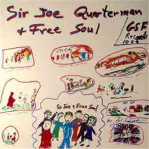 Sir Joe Quarterman & Free Soul - Sir Joe Quarterman & Free Soul