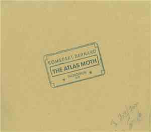 Somerset Barnard - The Atlas Moth