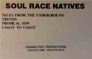 Soul Race Natives - Tales From The Underground