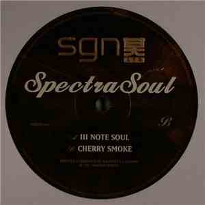 SpectraSoul - III Note Soul / Cherry Smoke