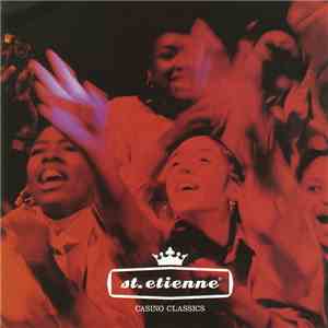 St. Etienne - Casino Classics