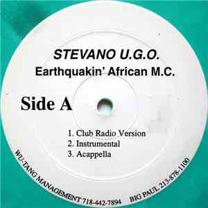 Stevano U.G.O. / S.O.U.R.C.E. International - Earthquakin' African M.C. / What's Da S.O.U.R.C.E.?