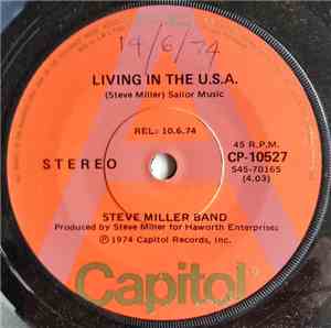 Steve Miller Band - Living In The U.S.A. / Kow Kow Calqulator