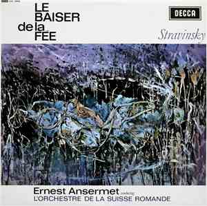 Stravinsky, Ernest Ansermet Conducting L'Orchestre De La Suisse Romande - Le Baiser De La Fée