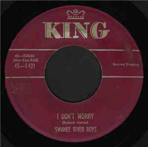 Swanee River Boys - I Don't Worry / Fires A-Comin'