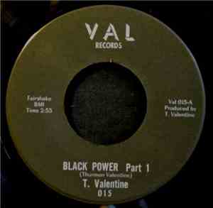 T. Valentine - Black Power