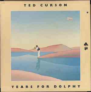 Ted Curson - Tears For Dolphy