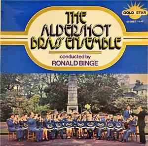 The Aldershot Brass Ensemble Conducted By Ronald Binge - The Aldershot Brass Ensemble