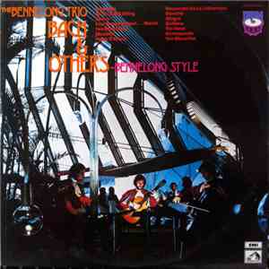 The Bennelong Trio - Bach And Others - Bennelong Style