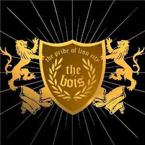 The Bois - The Pride Of Lion City