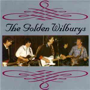 The Golden Wilburys - The Golden Wilburys