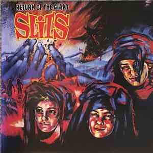 The Slits - Return Of The Giant Slits