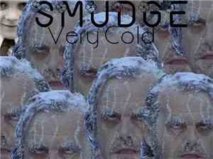 The Smudge - Very Cold