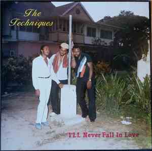 The Techniques - I'll Never Fall In Love