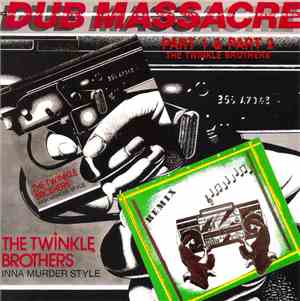 The Twinkle Brothers - Dub Massacre Part 1 & Part 2