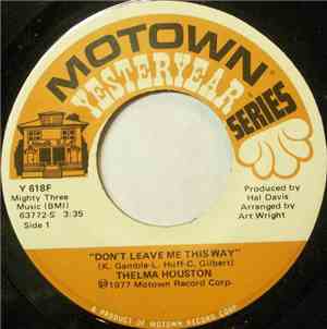Thelma Houston - Don't Leave Me This Way / I'm Here Again