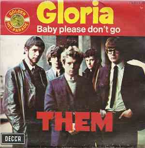 Them  - Gloria / Baby Please Don't Go