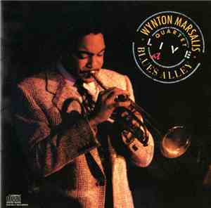 Wynton Marsalis - The Wynton Marsalis Quartet Live At Blues Alley