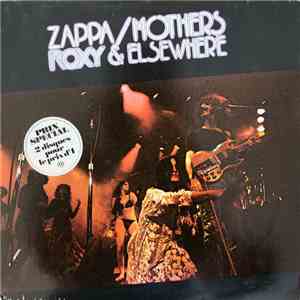 Zappa / Mothers - Roxy & Elsewhere