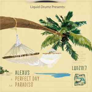 Alexus - Perfect Day / Paradiso