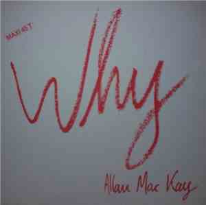 Allan Mac Kay - Why