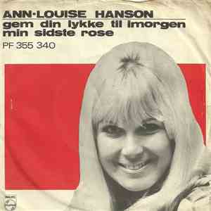 Ann-Louise Hanson - Gem Din Lykke Til I Morgen