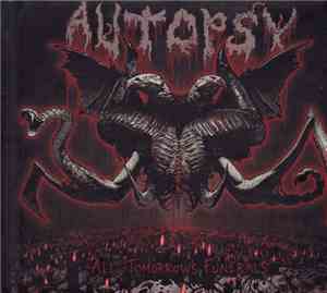 Autopsy  - All Tomorrow's Funerals