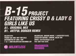 B-15 Project Featuring Crissy D & Lady G - Girls Like Us