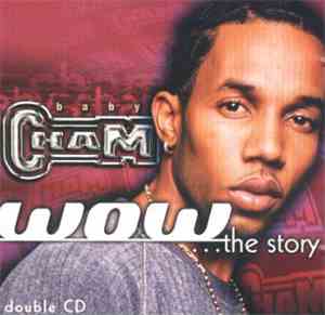 Baby Cham - Wow...The Story