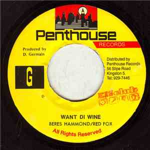 Beres Hammond & Red Fox  - Want Di Wine