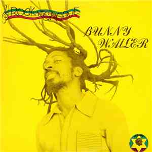 Bunny Wailer - Rock 'N' Groove