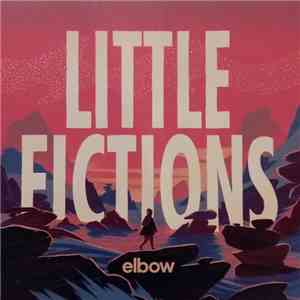 Elbow - Little Fictions