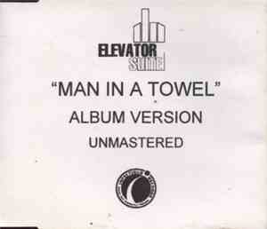 Elevator Suite - Man In A Towel