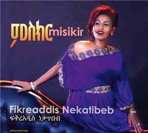 Fikreaddis Nekatibeb - Misikir