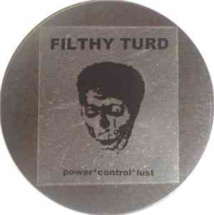 Filthy Turd - PowerControlLust